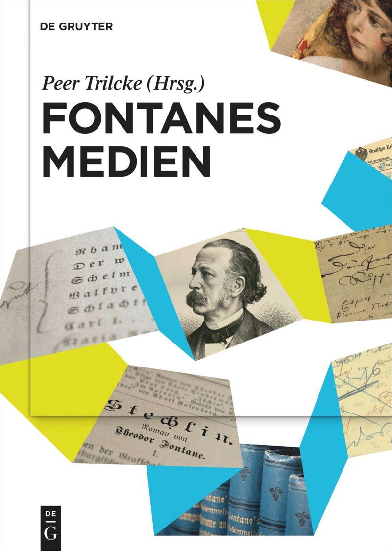 Cover zum Sammelband "Fontanes Medien" (Hrsg. von Peer Trilcke. Berlin, Boston, 2022.