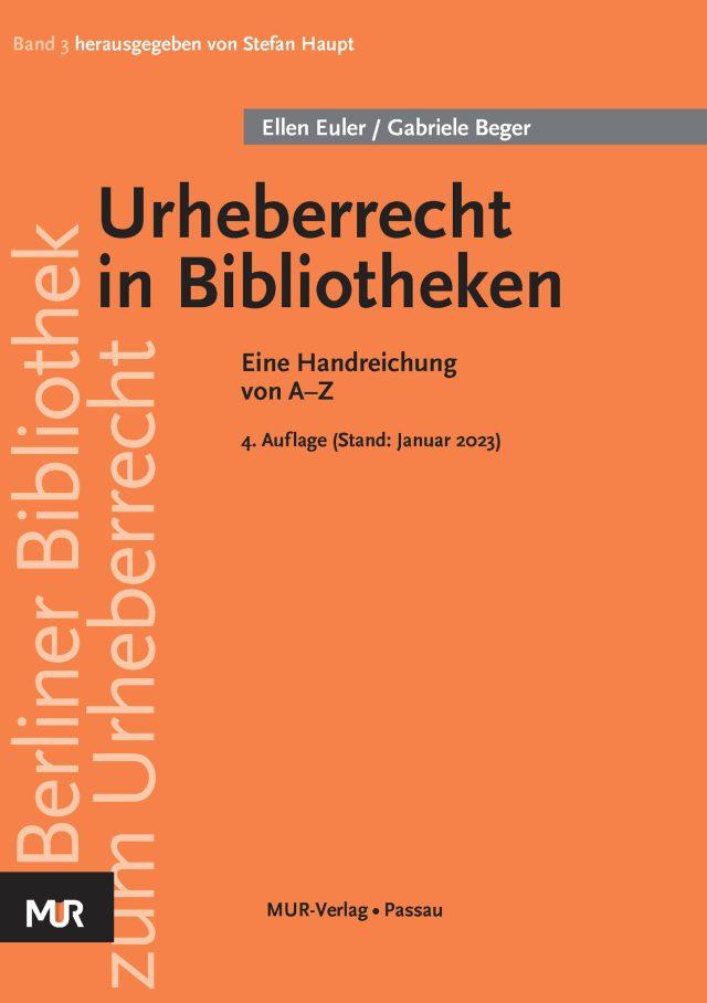 Cover of Open Access book ”Urheberrecht in Bibliotheken - eine Handreichung von A bis Z"