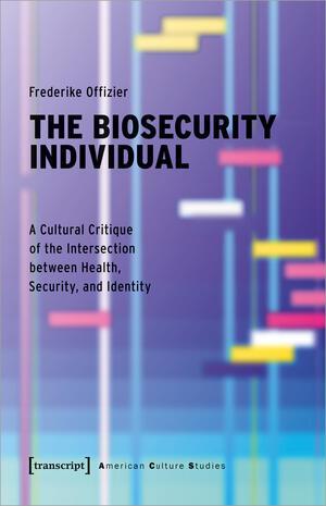 Cover image of open access book Offizier: The Biosecurity Individual