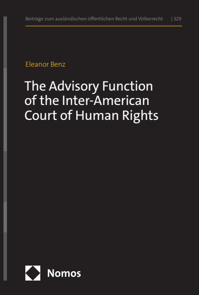Cover des Buches The Advisory Function of the Inter-American Court of Human Right von Eleanor Benz